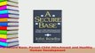 Download  A Secure Base ParentChild Attachment and Healthy Human Development Read Online