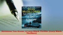Read  Someone You Know A Lucy Black Thriller Lucy Black Thrillers Ebook Free