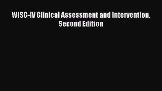 Read WISC-IV Clinical Assessment and Intervention Second Edition PDF Online
