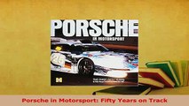 PDF  Porsche in Motorsport Fifty Years on Track PDF Full Ebook