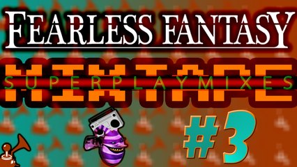 (3/4) Fearless Fantasy One Life Clear Superplay Mix