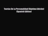Read Teorías De La Personalidad (Séptima Edición) (Spanish Edition) Ebook Free
