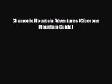 Download Chamonix Mountain Adventures (Cicerone Mountain Guide)  EBook