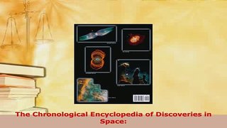 Download  The Chronological Encyclopedia of Discoveries in Space PDF Online