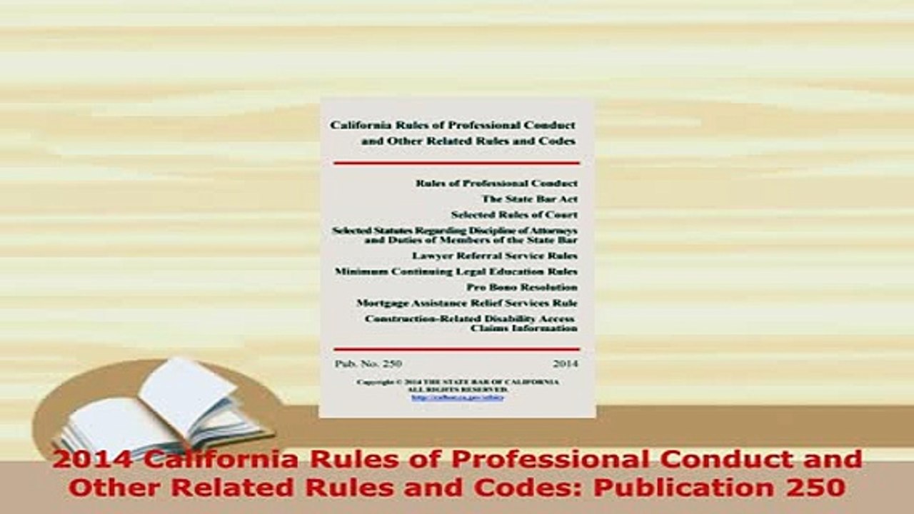 PDF  2014 California Rules of Professional Conduct and Other Related Rules and Codes  EBook