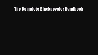 PDF The Complete Blackpowder Handbook Free Books