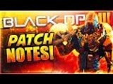 NEW HUGE UPDATE! Black Ops 3 - ALL PATCH NOTES FOR PATCH 1.08
