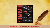 PDF  Shotgun 87th Precinct Mysteries Download Full Ebook