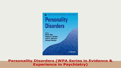 PDF  Personality Disorders WPA Series in Evidence  Experience in Psychiatry Ebook