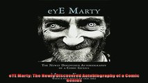 One of the best  eYE Marty The Newly Discovered Autobiography of a Comic Genius