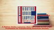 PDF  A Nation Under Lawyers How the Crisis in the Legal Profession Is Transforming American  EBook