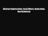 [PDF] Abstract Impressions: Josef Albers Naum Gabo Ben Nicholson Download Full Ebook