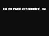 [PDF] Alice Neel: Drawings and Watercolors 1927-1978 Read Online