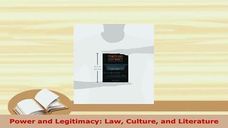 Download  Power and Legitimacy Law Culture and Literature  EBook