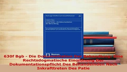 PDF  630f Bgb  Die Dokumentation Der Behandlung Eine Rechtsdogmatische Einordnung Der  EBook