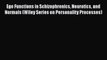 [PDF] Ego Functions in Schizophrenics Neurotics and Normals (Wiley Series on Personality Processes)