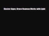 [PDF] Elusive Signs: Bruce Nauman Works with Light Download Online
