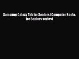Book Samsung Galaxy Tab for Seniors (Computer Books for Seniors series) Full Ebook