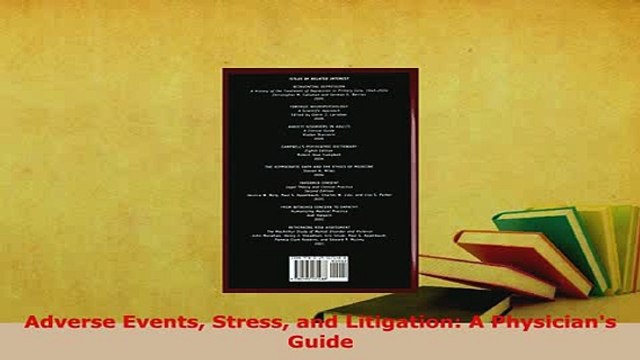 PDF Adverse Events Stress and Litigation A Physicians Guide EBook