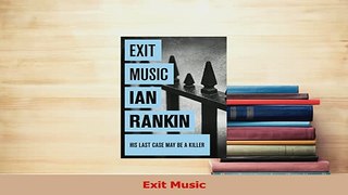 Read  Exit Music Ebook Free
