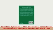 PDF  Tourettes Syndrome  Tics Obsessions Compulsions Developmental Psychopathology and Read Online