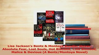 Read  Lisa Jacksons Bentz  Montoya Bundle Shiver Absolute Fear Lost Souls Hot Blooded Cold Ebook Free