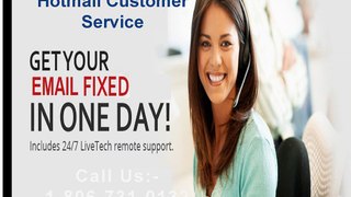 Make use of Hotmail customer service 1-806-731-0132  to get instant resolution