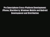 Book Pro Smartphone Cross-Platform Development: iPhone Blackberry Windows Mobile and Android