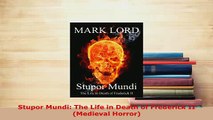 PDF  Stupor Mundi The Life in Death of Frederick II Medieval Horror  EBook