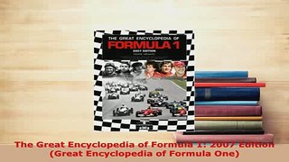 PDF  The Great Encyclopedia of Formula 1 2007 Edition Great Encyclopedia of Formula One Download Online