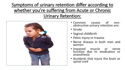 What causes urinary retention