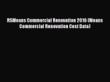 Download RSMeans Commercial Renovation 2016 (Means Commercial Renovation Cost Data) PDF Free