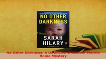 Read  No Other Darkness A Detective Inspector Marnie Rome Mystery Ebook Online
