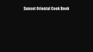 [Read Book] Sunset Oriental Cook Book  EBook
