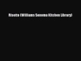 [Read Book] Risotto (Williams Sonoma Kitchen Library)  EBook