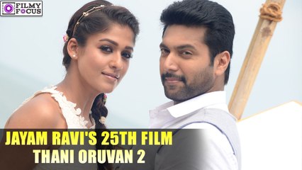 Thani Oruvan sequel will be Jayam Ravi's 25th film | filmyfocus.com