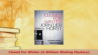Read  Closed For Winter A William Wisting Mystery Ebook Free