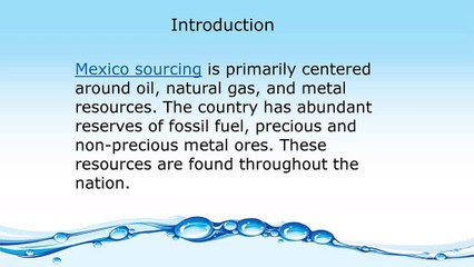 Mineral Resources Form The Backbone Of Mexico Sourcing