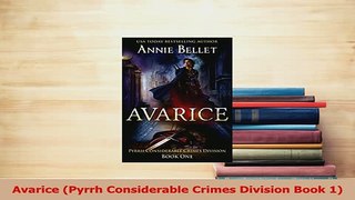 PDF  Avarice Pyrrh Considerable Crimes Division Book 1  Read Online