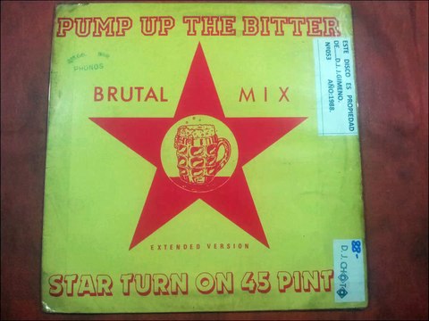 STAR TURN OM 45 PINTS.(PUMP UP THE BITTER.(EXTENDED VERSION.)(12''.)(1988.)