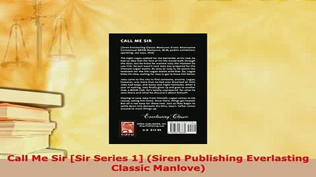 Download Call Me Sir Sir Series 1 Siren Publishing Everlasting Classic Manlove Free Books
