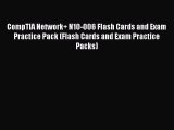 Download CompTIA Network  N10-006 Flash Cards and Exam Practice Pack (Flash Cards and Exam