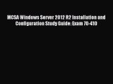 Book MCSA Windows Server 2012 R2 Installation and Configuration Study Guide: Exam 70-410 Full