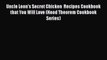 [Read Book] Uncle Leon's Secret Chicken  Recipes Cookbook that You Will Love (Hood Theorem