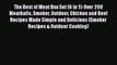 [Read Book] The Best of Meat Box Set (6 in 1): Over 200 Meatballs Smoker Outdoor Chicken and
