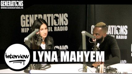 Lyna Mahyem - Interview (Live des studios de Generations)