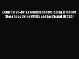 Book Exam Ref 70-481 Essentials of Developing Windows Store Apps Using HTML5 and JavaScript