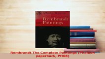Download  Rembrandt The Complete Paintings Phaidon paperback PH68 Read Online