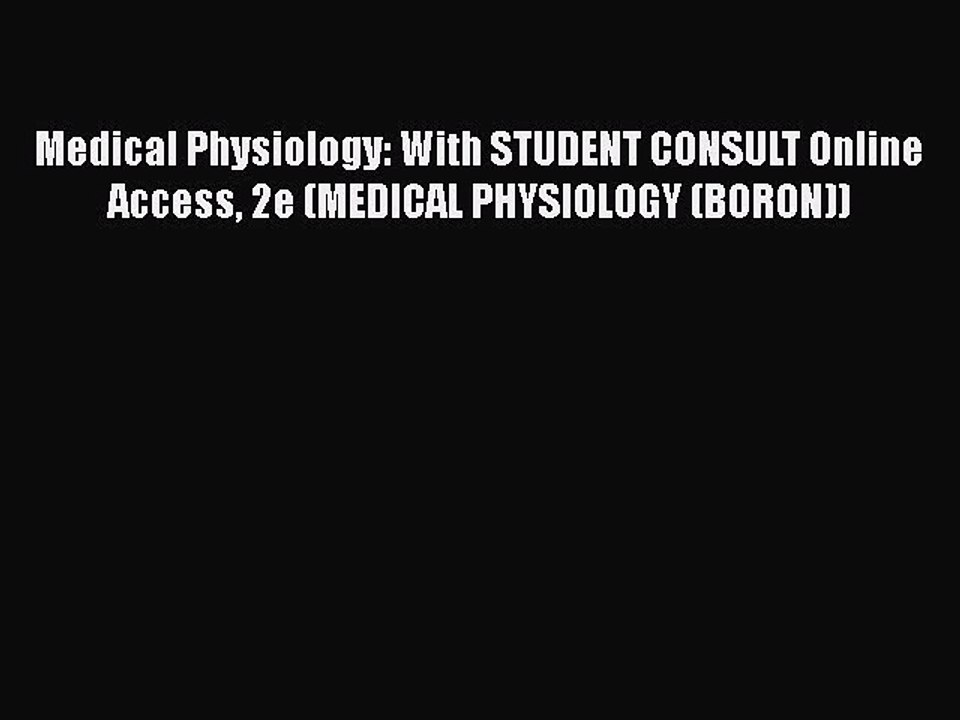 [PDF] Medical Physiology: With STUDENT CONSULT Online Access 2e (MEDICAL PHYSIOLOGY (BORON))