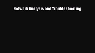 Read Network Analysis and Troubleshooting Ebook Free